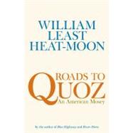 Roads to Quoz An American Mosey