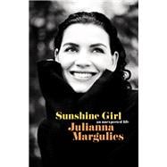 Sunshine Girl An Unexpected Life