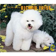 For the Love of Bichon Frise 2003 Calendar