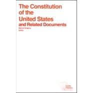 The Constitution of the United States and Related Documents