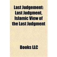 Last Judgement : Last Judgment, Islamic View of the Last Judgment