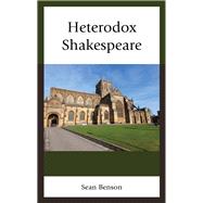 Heterodox Shakespeare