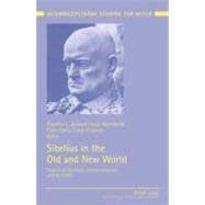 Sibelius in the Old and New World