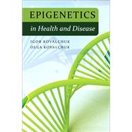 Epigenetics in Health and Disease (Paperback)
