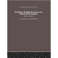A Modern English Grammar on Historical Principles: Volume 7. Syntax