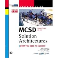 MCSD Training Guide : Solution Architectures