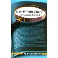 How to Write Clearly : The Meaning Approach