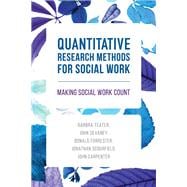Quantitative Research Methods for Social Work