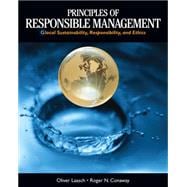 Principles of Responsible Management Global Sustainability, Responsibility, and Ethics