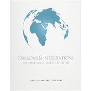 Divisions & Integrations: The Expansion of Global Capitalism