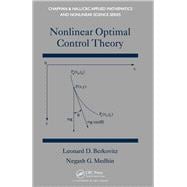Nonlinear Optimal Control Theory,9781466560260
