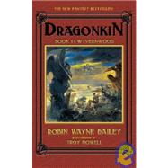 Dragonkin Vol. 1 : Wyvernwood