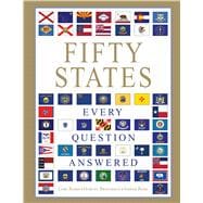 Fifty States: Every Question Answered,9781684120260