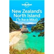 Lonely Planet's New Zealand's North Island Te Ika-a-maui