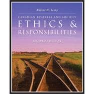 Canadian Business and Society: Ethics & Responsibilities, 2nd Edition