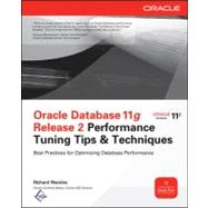 Oracle Database 11g Release 2 Performance Tuning Tips & Techniques