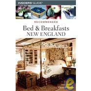 Recommended Bed & Breakfasts™ New England, 4th
