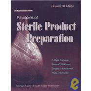 Principles of Sterile Product Preparation