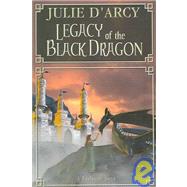 Legacy Of The Black Dragon