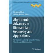 Algorithmic Advances in Riemannian Geometry and Applications