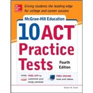 McGraw-Hill Education 10 ACT Practice Tests, Fourth Edition