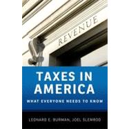 Taxes in America What Everyone Needs to Know®