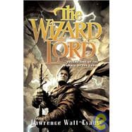 The Wizard Lord Volume One of the Annals of the Chosen