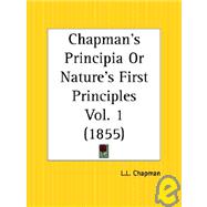 Chapman's Principia or Nature's First Principles 1855
