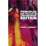 Principles And Politics in Contemporary Britain