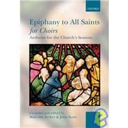 Epiphany to All Saints for Choirs