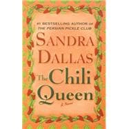 The Chili Queen A Novel