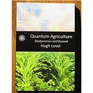 Quantum Agriculture
