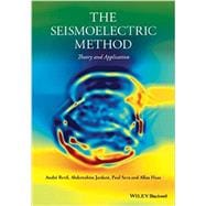 The Seismoelectric Method Theory and Applications