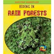 Hiding in Rain Forests