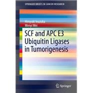 SCF and APC E3 Ubiquitin Ligases in Tumorigenesis,9783319050263