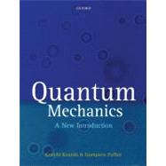 Quantum Mechanics A New Introduction