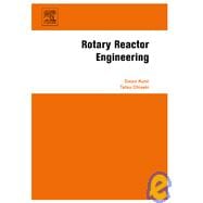 Rotary Reactor Engineering,9780444530264