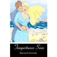 Tempestuous Seas