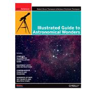 Illustrated Guide to Astronomical Wonders, 1st Edition