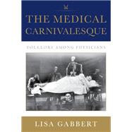 The Medical Carnivalesque