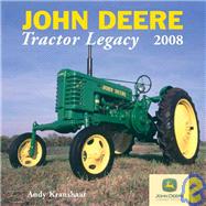John Deere Tractor Legacy 2008 Calendar