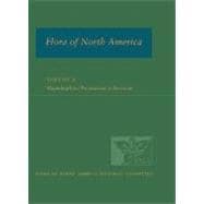 Flora of North America, Volume 8, Magnoliophyta: Paeoniaceae to Ericaceae