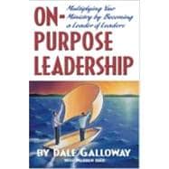 On-Purpose Leadership