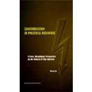 Legitimisation in Political Discourse: A Cross- Disciplinary Perspective on the Modern Us War Rhetoric