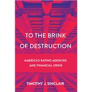 To the Brink of Destruction
