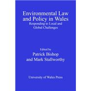 Environmental Law and Policy in Wales