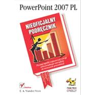 PowerPoint 2007 PL. Nieoficjalny podr?cznik, 1st Edition