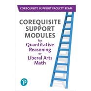 Corequisite Support Modules for Quantitative Reasoning or Liberal Arts Math -- Access Card PLUS Workbook Package