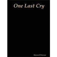 One Last Cry