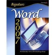 Signature Series: Microsoft Word 2007 - Windows XP Version